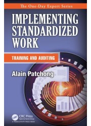 Implementing Standardized Work: Training and Auditing